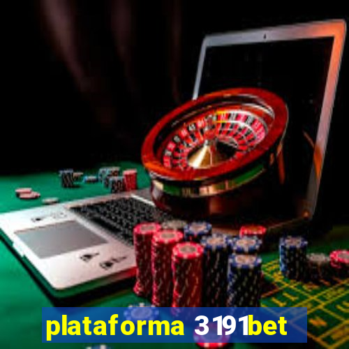 plataforma 3191bet